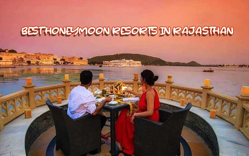 Honeymoon-Resorts-in-Rajasthan