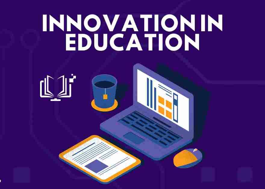 Innovation in Education