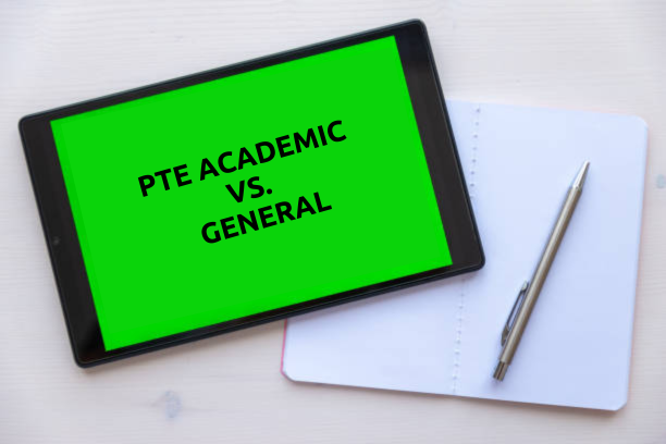 PTE Academic vs. General