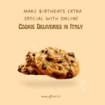 Make Birthdays Extra Special with Online Cookie Deliveries in Italy