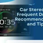 The Best Car Stereos for Frequent Drivers: Recommendations and Tips