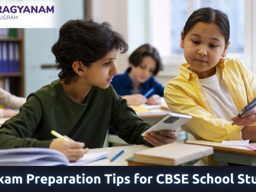 Top Exam Preparation Tips for CBSE School Students