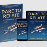 New Book Dares Leaders to Relate & Lead With a Fierce Heart