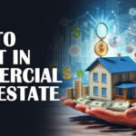 How to Invest in Commercial Real Estate