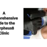 A Comprehensive Guide to the Morpheus8 Clinic