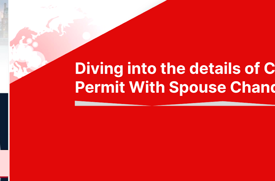 details of Canada Work Permit With Spouse Chandigarh - Nestabroad Immigration