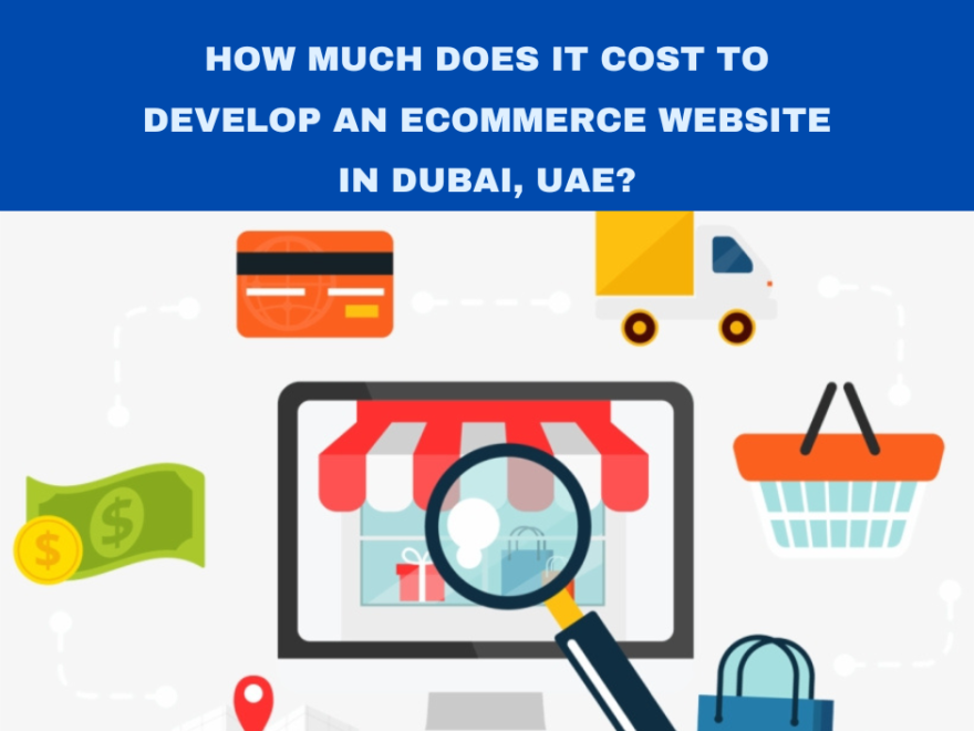 Ecommerce website development company in Dubai