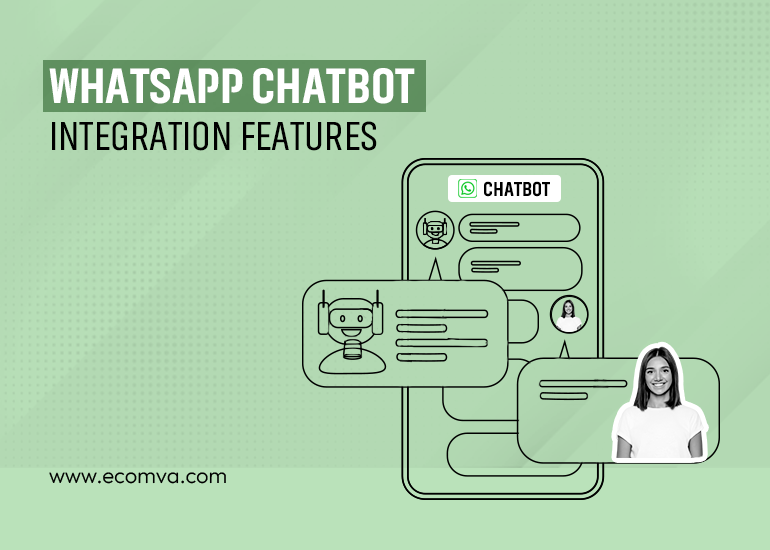 Features of WhatsApp Chatbot Integration