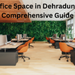 Office Space in Dehradun: A Comprehensive Guide