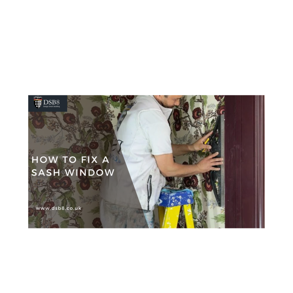 How to Fix a Sash Window