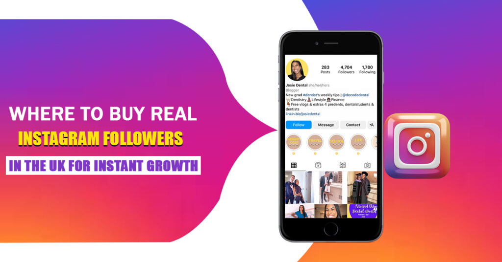 Where to Buy Real Instagram Followers in the UK for Instant Growth