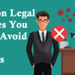 Common Legal Mistakes You Should Avoid in Your Business