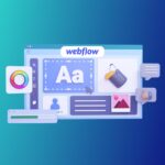 How Can Webflow Developers Increase Your Website Efficiency?