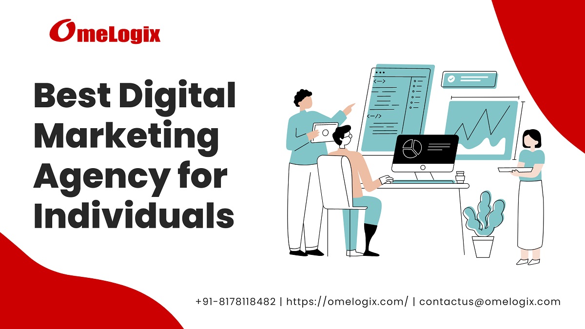 Best Digital Marketing Agency for Individuals - Omelogix