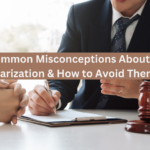 Common Misconceptions About Notarization and How to Avoid Them