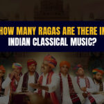 How Many Ragas Are There in Indian Classical Music