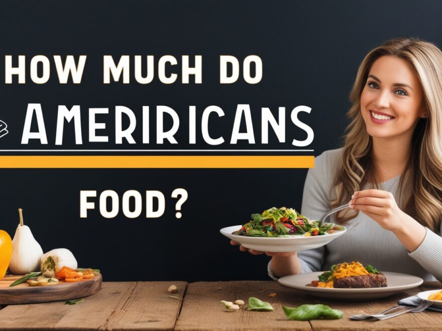 How Much Do Americans Love Food?