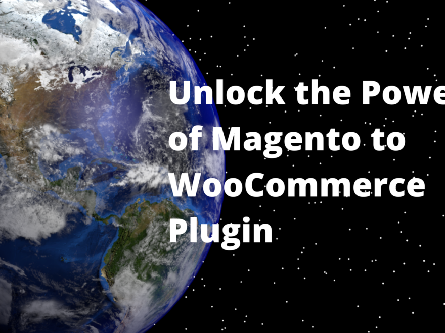 Magento to WooCommerce plugin