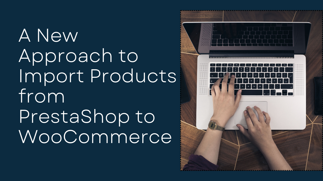 Import products from PrestaShop to WooCommerce