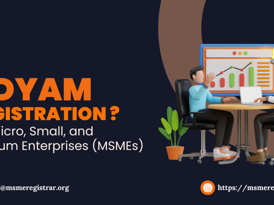 Udyam Registration for Micro, Small, and Medium Enterprises (MSMEs)