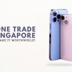 Phone Trade in Singapore