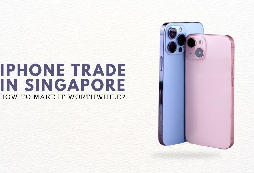 Phone Trade in Singapore