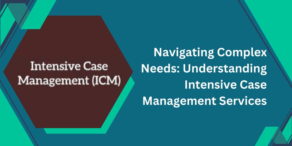 intensive case management services