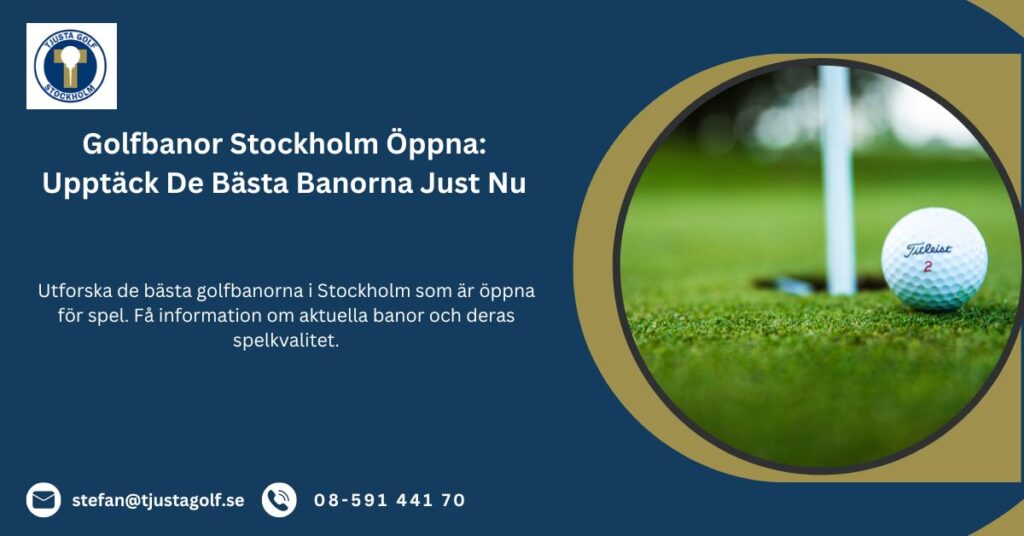 golfbanor stockholm öppna