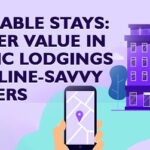 Affordable Stays: Discover Value in Historic Lodgings for Online-Savvy Travelers