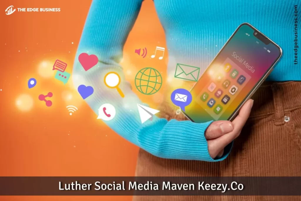 Lut Social Media Maven Keezy.co