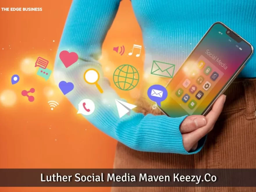 Luther Social Media Maven Keezy.co