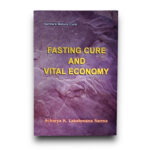 Why You Should Buy Fasting Cure And Vital Economy Book For A Healthier Life Today?