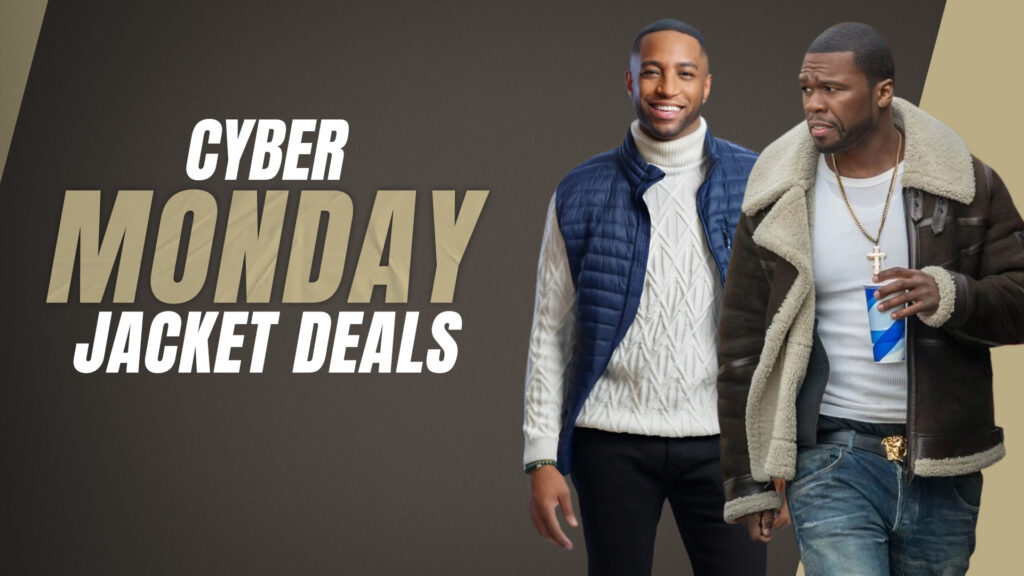 Shop Your Favorites From Our Premium Cyber Monday Jacket Deals