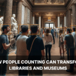 How People Counting Can Influence Museums and Libraries – Detailed Analysis