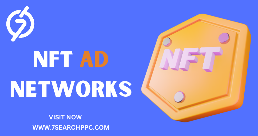 NFT Ad Networks- 7Search PPC