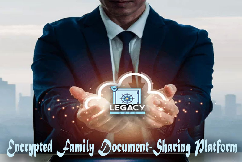 encrypted family document-sharing platform