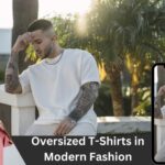 Oversized T-Shirts in Modern Fashion