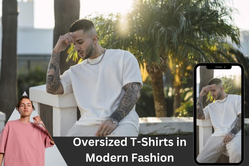 Oversized T-Shirts in Modern Fashion