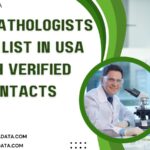 Building a Reliable Pathologists Email List for Effective Communication in Healthcare