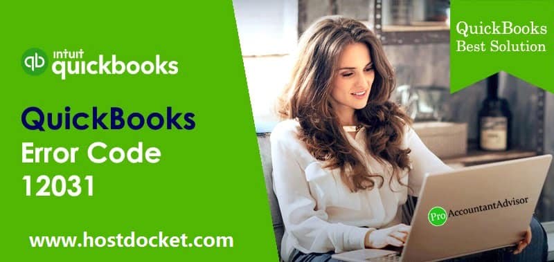 How to Fix QuickBooks Payroll Error Code 12031?